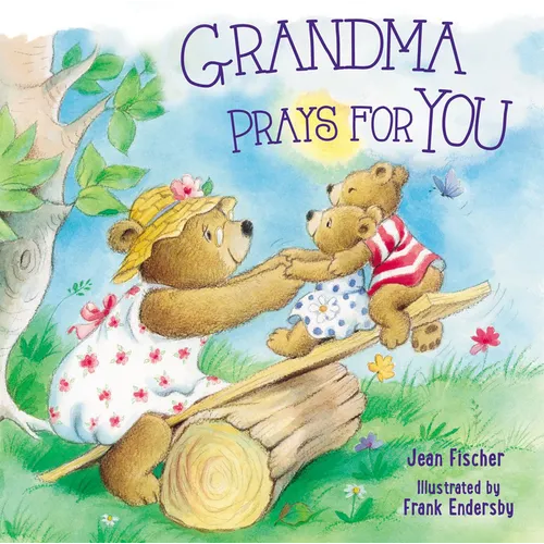 Grandma Prays for You - Board Book