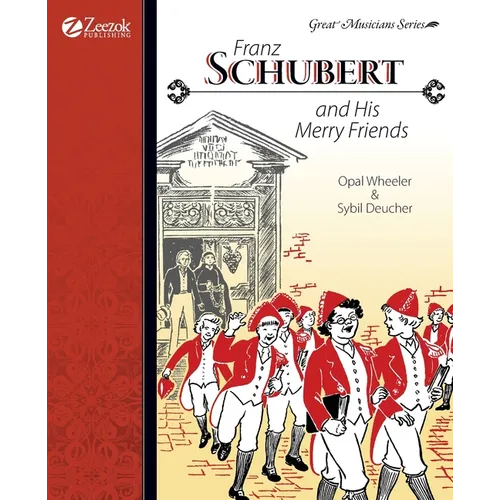 Franz Schubert and His Merry Friends - Paperback