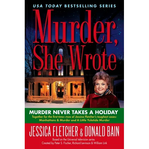 Murder, She Wrote: Murder Never Takes a Holiday - Paperback