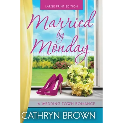 Married by Monday: Large Print - Paperback