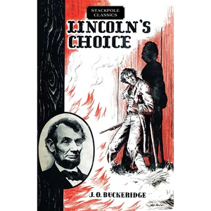 Lincoln's Choice - Paperback