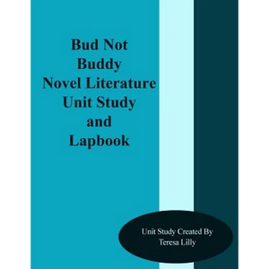 Bud Not Buddy Novel Literature Unit Study and Lapbook - Paperback