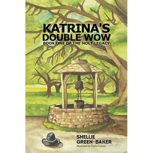 Katrina's Double Wow, Book One of the Holt Legacy - Paperback