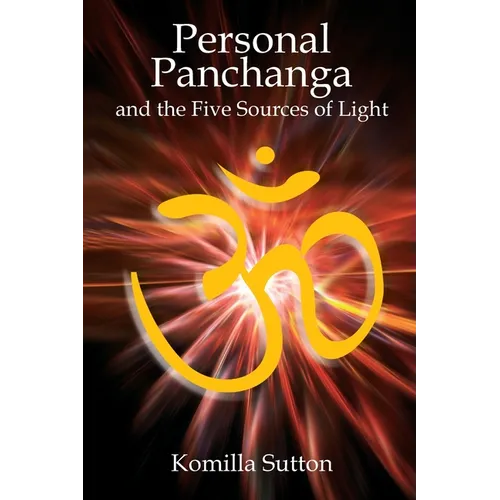 Personal Panchanga and the Five Sources of Light - Paperback