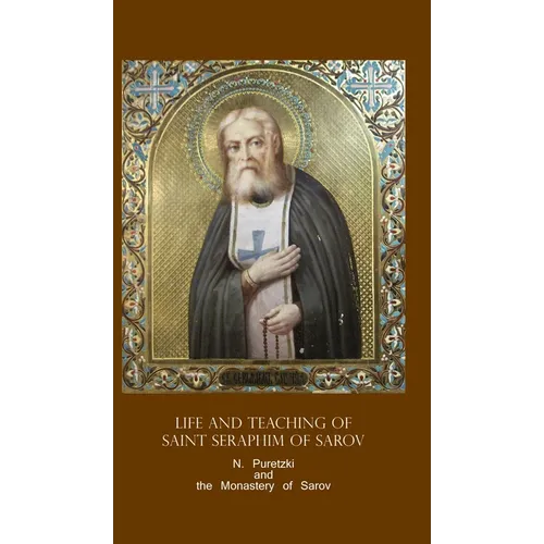 Life and Teaching of Saint Seraphim of Sarov - Hardcover