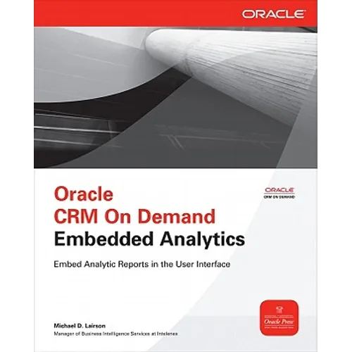 Oracle Crm on Demand Embedded Analytics - Paperback