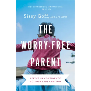 Worry-Free Parent - Hardcover
