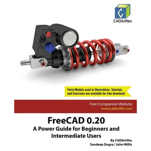 FreeCAD 0.20: A Power Guide for Beginners and Intermediate Users - Paperback