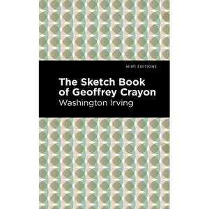 The Sketch-Book of Geoffrey Crayon - Hardcover