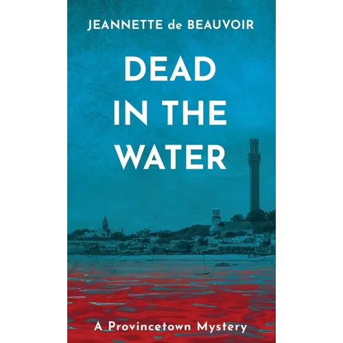 Dead in the Water: A Provincetown Mystery - Paperback