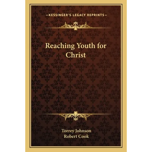 Reaching Youth for Christ - Paperback