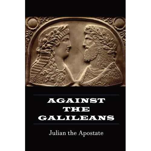 Against the Galileans - Paperback