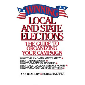 Winning Local and State Elections - Paperback