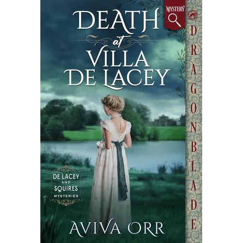 Death at Villa De Lacey: A Regency Historical Romance Mystery - Paperback
