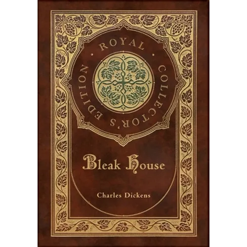 Bleak House (Royal Collector's Edition) (Case Laminate Hardcover with Jacket) - Hardcover