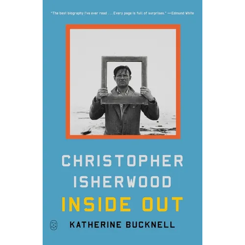 Christopher Isherwood Inside Out - Paperback