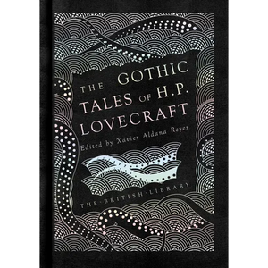 The Gothic Stories of H. P. Lovecraft - Hardcover