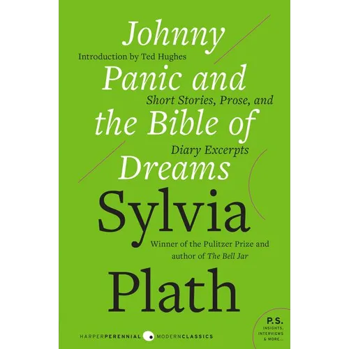 Johnny Panic and the Bible of Dreams: Short Stories, Prose, and Diary Excerpts - Paperback