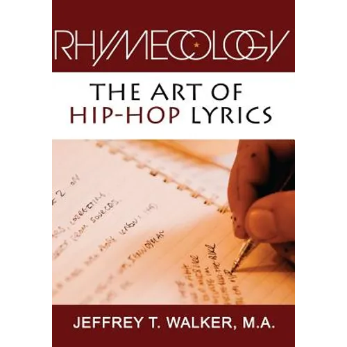 Rhymecology - The Art Of Hip-Hop Lyrics - Paperback
