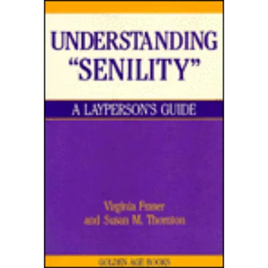 Understanding Senility - Paperback