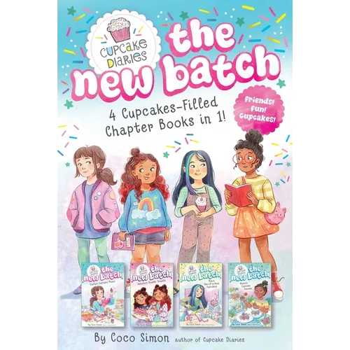 4 Cupcake-Filled Chapter Books in 1!: Emily's Cupcake Magic!; Natalie's Double Trouble; Ren's One-Of-A-Kind Cupcakes; Alana's Cupcake Garden - Hardcover