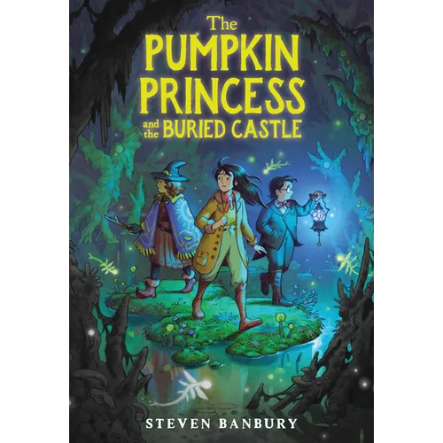 The Pumpkin Princess and the Buried Castle - Hardcover