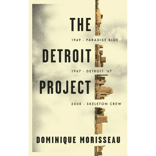 The Detroit Project: Three Plays - Paperback