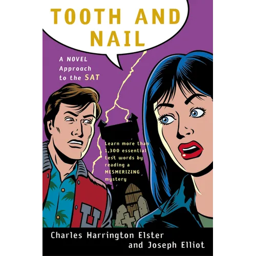 Tooth and Nail: A Novel Approach to the SAT - Paperback