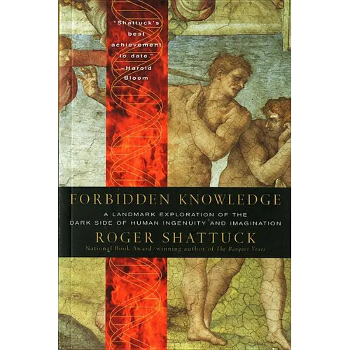 Forbidden Knowledge: From Prometheus to Pornography - Paperback