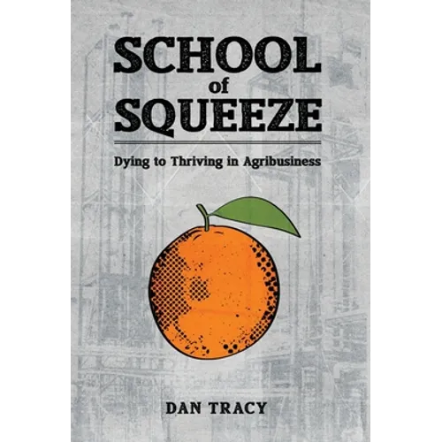 School of Squeeze - Hardcover