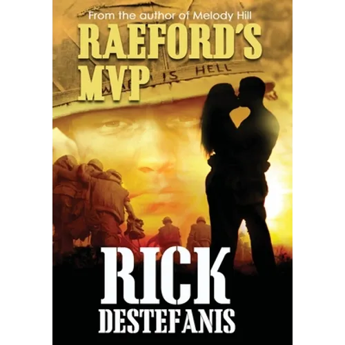 Raeford's MVP: A Vietnam Veteran's Story - Hardcover