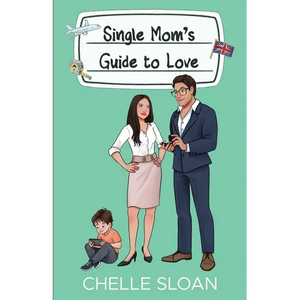 Single Mom's Guide to Love - Paperback