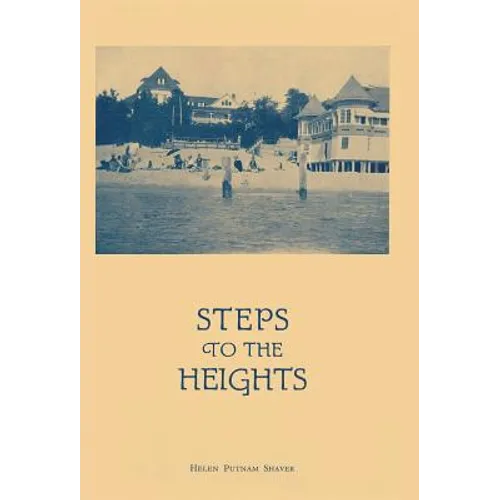 Steps to the Heights - Hardcover