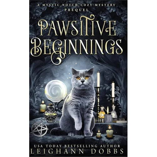 Pawsitive Beginnings - Paperback