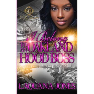 I Belong To An Oakland Hood Boss - Paperback