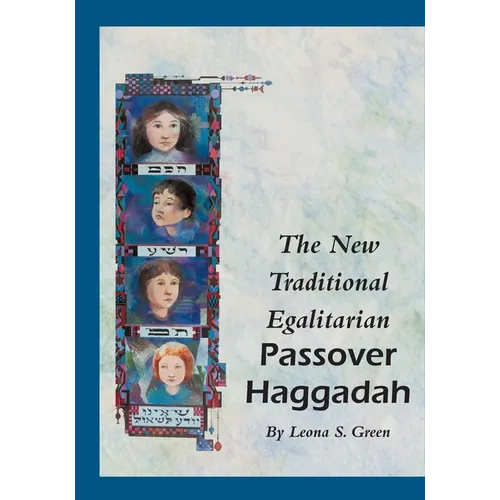 The New Traditional Egalitarian Haggadah - Paperback