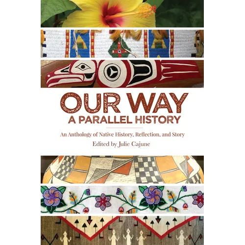 Our Way: A Parallel History - Paperback