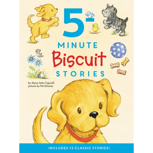 Biscuit: 5-Minute Biscuit Stories: 12 Classic Stories in 1 Book for Dog Lovers: Value Price! - Hardcover
