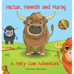 Hector, Hamish and Morag: A Hairy Cow Adventure - Hardcover