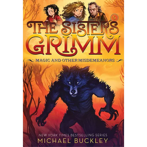 Magic and Other Misdemeanors (the Sisters Grimm #5): 10th Anniversary Edition - Paperback