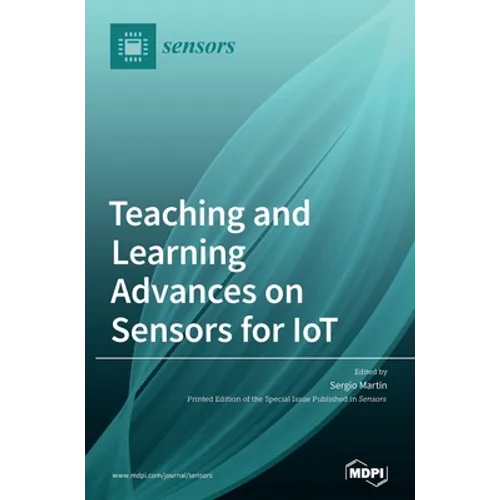 Teaching and Learning Advances on Sensors for IoT - Hardcover