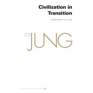 Collected Works of C. G. Jung, Volume 10: Civilization in Transition - Paperback