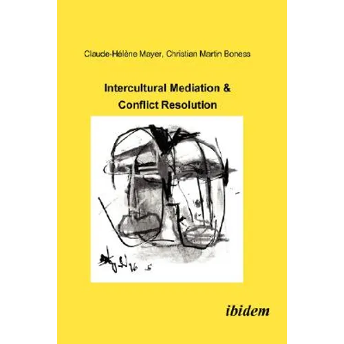 Intercultural Mediation & Conflict Resolution. - Paperback