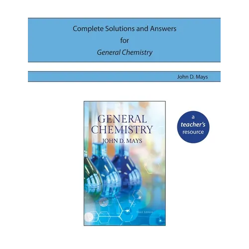 Complete Solutions and Answers for General Chemistry - Paperback
