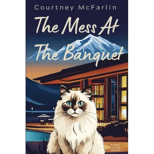 The Mess at the Banquet - Paperback