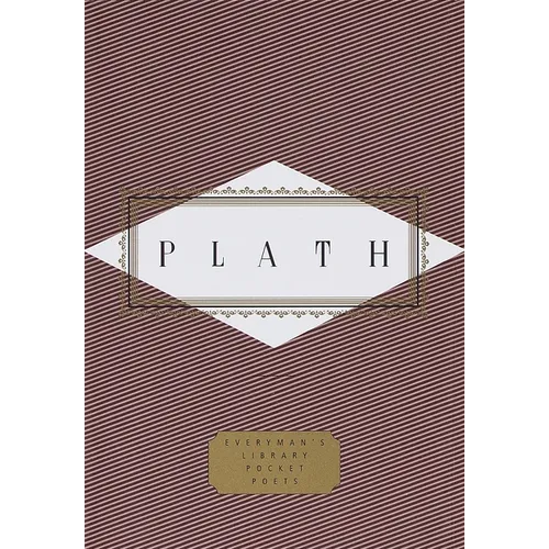 Plath: Poems: Selected by Diane Wood Middlebrook - Hardcover
