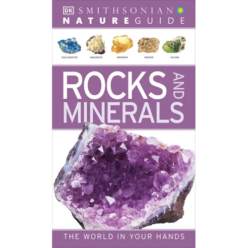 Nature Guide: Rocks and Minerals: The World in Your Hands - Paperback