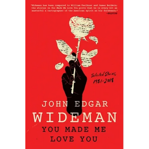 You Made Me Love You: Selected Stories, 1981-2018 - Paperback