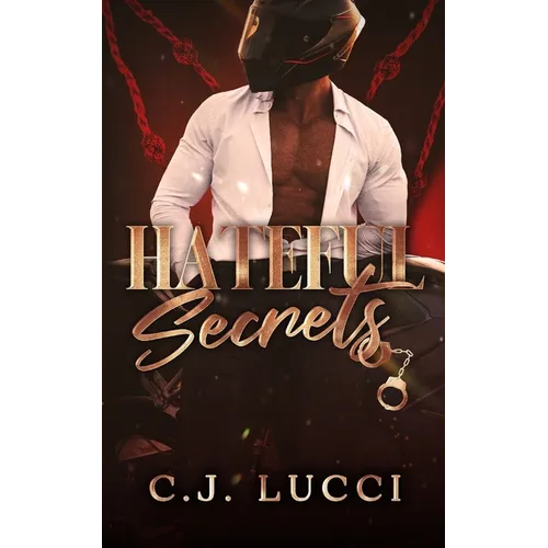 Hateful Secrets: A Masked Man Mafia Romance - Paperback