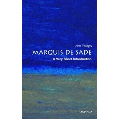 The Marquis de Sade: A Very Short Introduction - Paperback